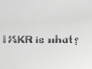 KKR是啥意思？