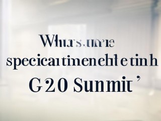 G20峰会具体结束时间是什么时候？