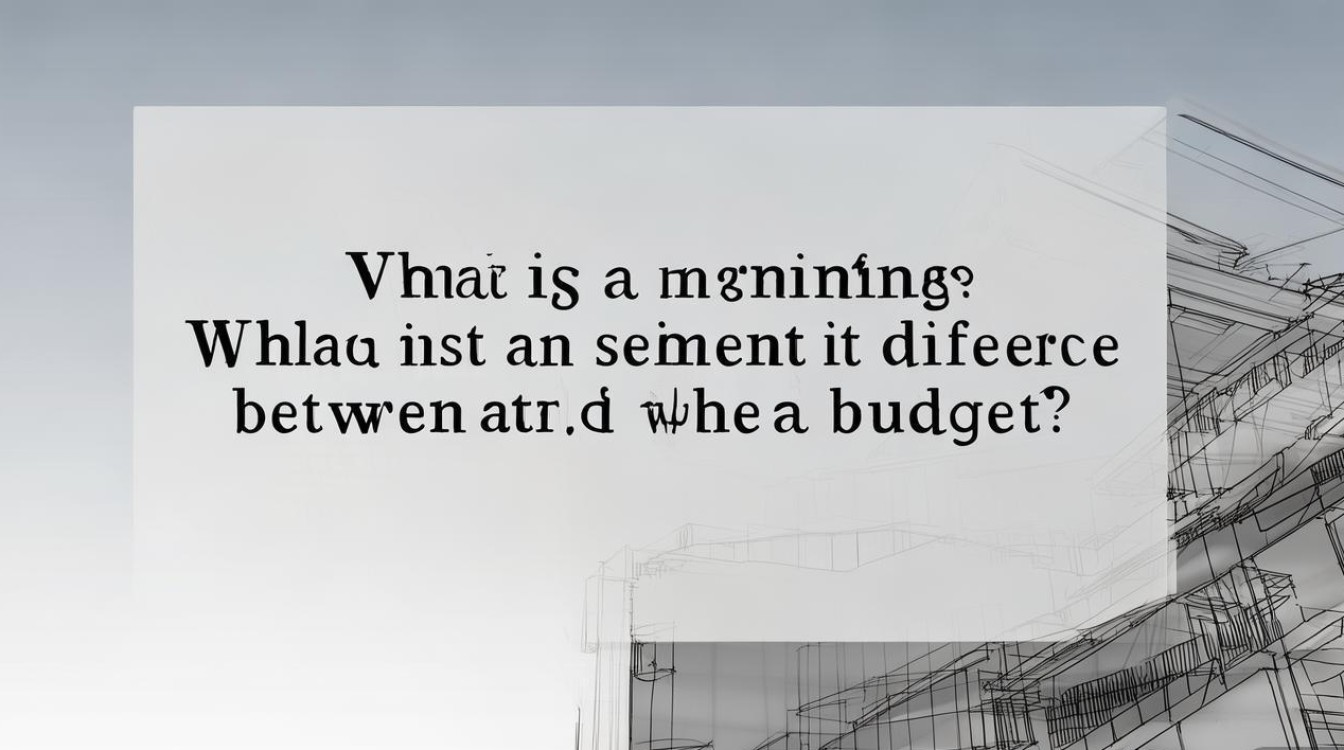 工程决算是什么?它与预算有何区别? 工程决算是什么?它与预算有何区别?