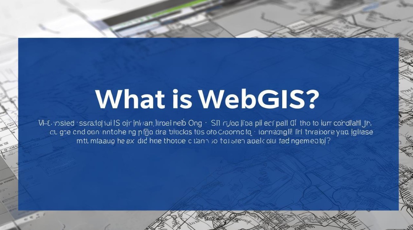 WebGIS是什么?GIS与Web如何结合? WebGIS是什么?GIS与Web如何结合?
